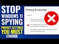 Windows 11 Privacy Settings You MUST Change Now!