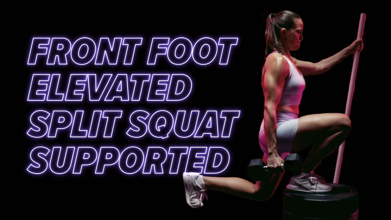Front Foot Elevated Split Squat with Hand Support - YouTube