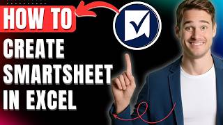 How To Create Smartsheet in Excel Easily 2026