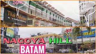 Jalan Batam | Keliling NAGOYA HILL Mall Batam - Nagoya Hill Mall Video Street Guide