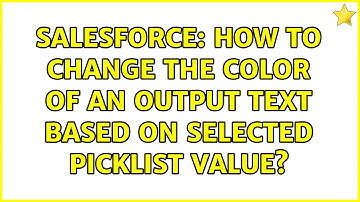 Salesforce: How to change the color of an output text based on selected picklist value?