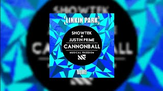 Cannonball vs Numb (Hardwell Mashup) - Showtek & Justin Prime vs Linkin Park...
