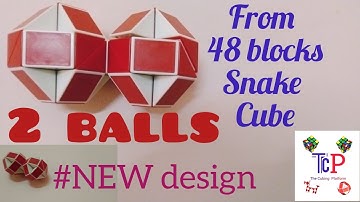 2 balls from One snake cube|| New design|| The Cubing Platform| snake cube|