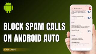 How To Block Spam Calls on Android Auto ! screenshot 5