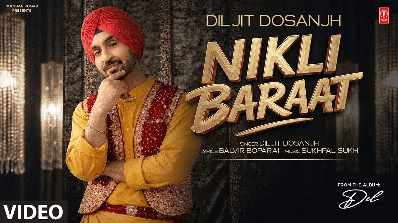 NIKLI BARAAT (Full Video) | DILJIT DOSANJH | Evergreen Punjabi Songs | From the album Dil