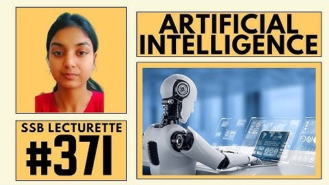 Most expected Lecturette Topics for SSB #371 | Artificial Intelligence |Join now for Practice