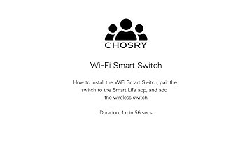 CHOSRY WiFi Smart Switch: How to install, pair to the Smart Life app, and add the wireless switch