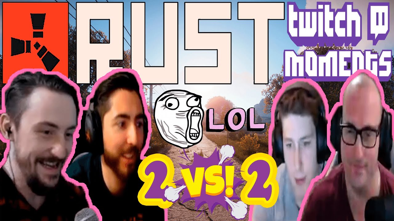 RUST HIGHLIGHTS FUNNY FAIL OMG TWITCH MOMENT #2 - YouTube