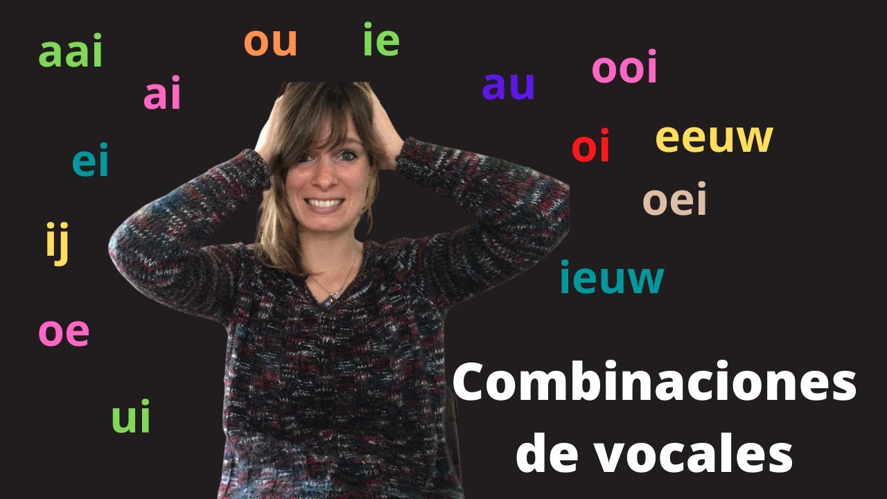 Aprender holandés online -  combinaciones de vocales con pronunciación