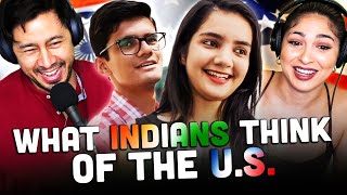 What Indians Think Of The U.S. REACTION! | ASIAN BOSS