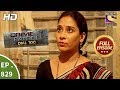 Crime Patrol Dial 100 - Ep 829 - Full Episode - 26th July, 2018