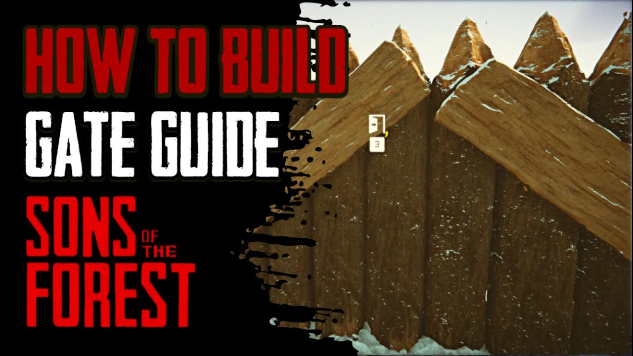 How to Build New Gate Sons Of The Forest YouTube