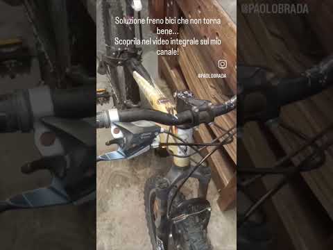 #short soluzione freno bici che si inceppa