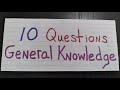 Test | 10 Question General Knowledge Quiz | How many questions can you get correct? | Challenge |