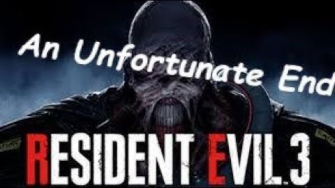Resident Evil 3 "An Unfortunate End" Guide