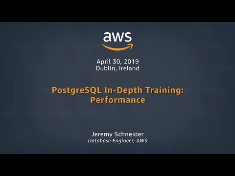 PostgreSQL In-Depth Training: Performance Part 1