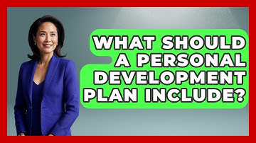 What Should A Personal Development Plan Include? - The Personal Growth Path
