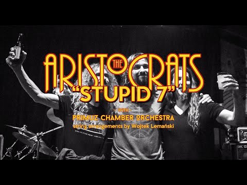 The Aristocrats With Primuz Chamber Orchestra - "Stupid 7" [OFFICIAL VIDEO]