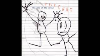 Video thumbnail of "The Cure - The End Of The World"