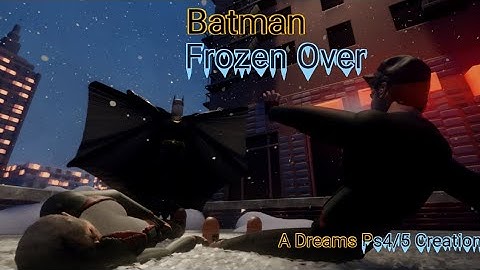 Batman Fan Game 2023| Batman: Frozen Over Dreams ps4 demo 1.1.5