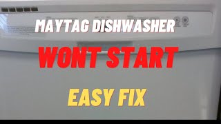 ✨ MAYTAG DISHWASHER DOESN’T START  SOLVED!!! ✨
