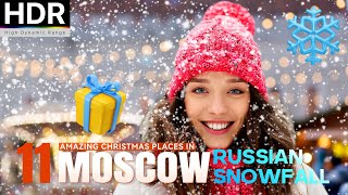 RUSSIAN SNOWFALL ❄ Top 11 places in Moscow at night on Christmas Eve  With Captions ⁴ᴷ (HDR)