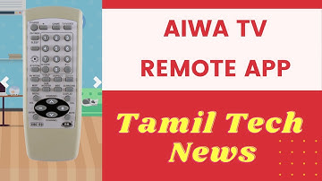 Aiwa TV Remote App in Tamil || Remote Control For Aiwa TV || Aiwa Smart TV Remote App