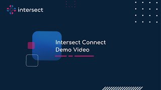 Intersect Connect Demo Video