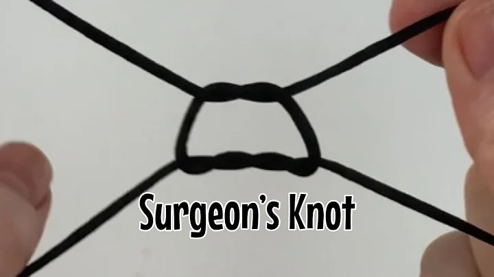 How to tie a surgeon’s knot