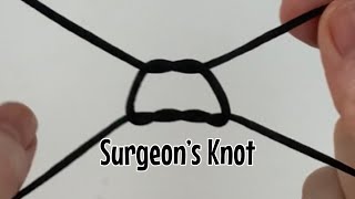 How to tie a surgeon’s knot