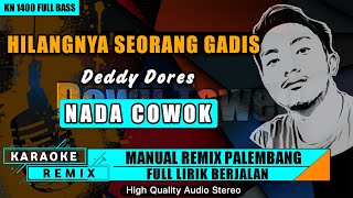 HILANGNYA SEORANG GADIS || KARAOKE REMIX PALEMBANG