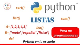 Python en la escuela 13. Listas. Uso de range(), list(), sort(), append(), acceder a un elemento.