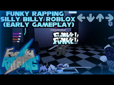 Roblox Funky Rapping: Silly Billy Early Gameplay!+Free-4-me/obituary ...