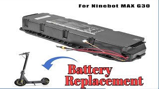 Ninebot max G-30 Battery replacement | Electric scooter | DIY | Tutorial ￼￼￼