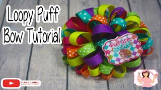 Loopy Puff Bow Tutorial