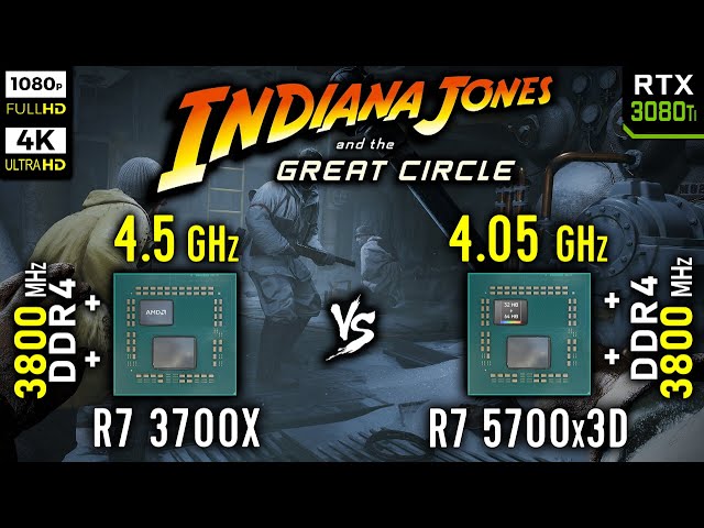 Ryzen 7 3700X vs Ryzen 7 5700x3D in Indiana Jones and the Great