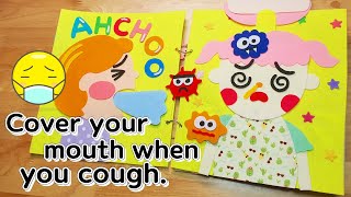 Cover your mouth when you cough. #기침예절 #cough etiquette #good way to cough or sneeze.