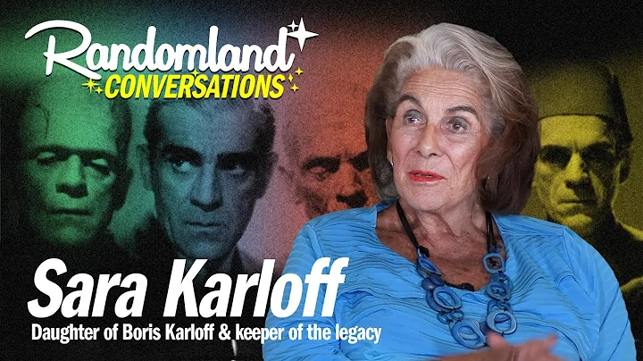 Boris Karloff's daughter - a conversation with Sar...