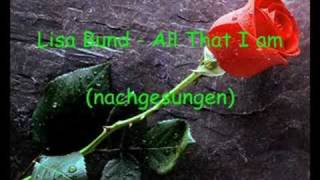 All That I am nachgesungen