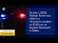 Michael Turner Killed in Hit-and-Run Accident on Buckner Boulevard in Dallas