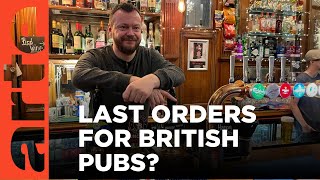 Last Round For British Pubs? Artetv Documentary