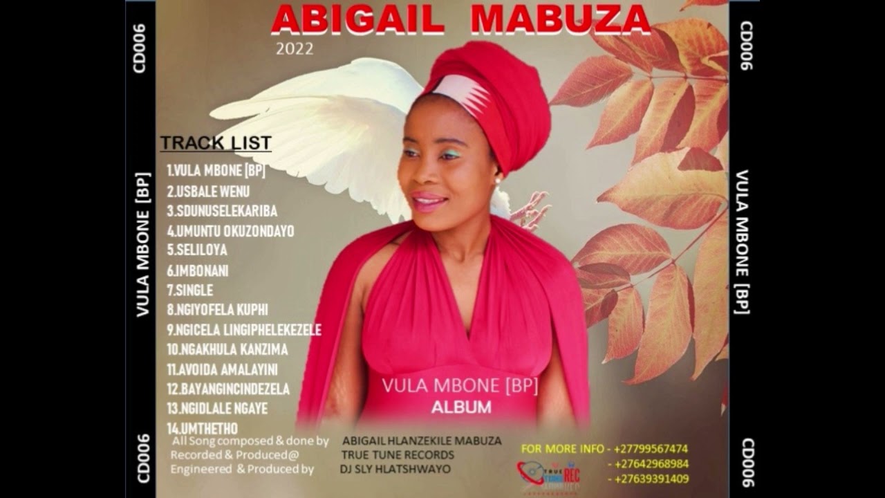 ABIGAIL MABUZA   USBALE WENU    2 vula mbone Album   pro by Dj  sly TRUE TUNE REC 27799567474