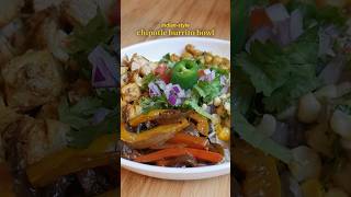 How to make a Chipotle Burrito Bowl (indian-style)