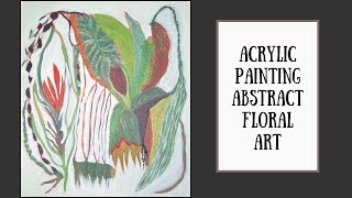Acrylic painting techniques for floral abstract art