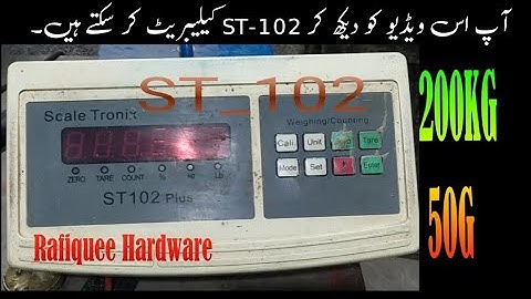 st102 weighing scale indicator calibration/200kg 50 Gram/subtitle in English