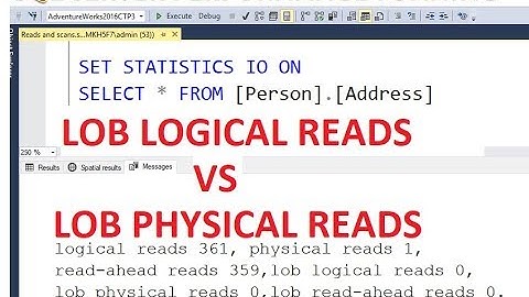 lob logical reads and lob physical reads in sql server | Sql server performance tuning Part 12