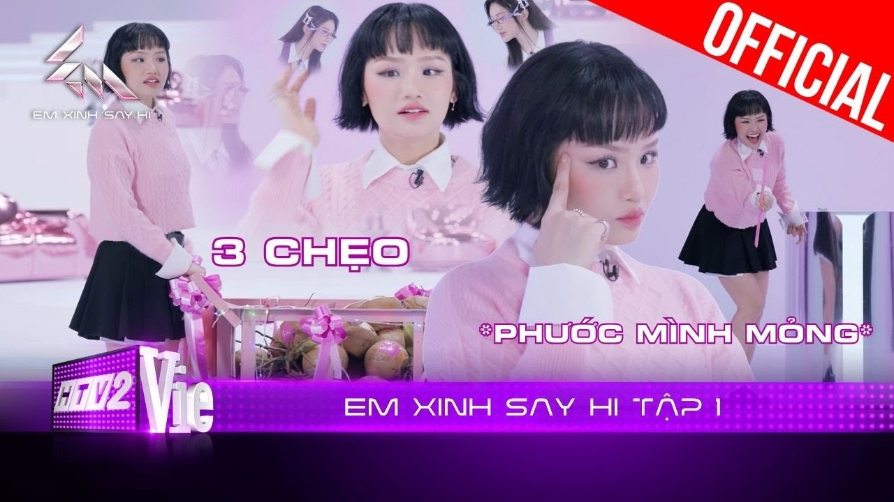 Em Xinh Say Hi Tập 1 #1: Miu Lê đơ người "gãy miếng" vì kị 97 Orange, tuyên bố ngừng chơi và cái kết