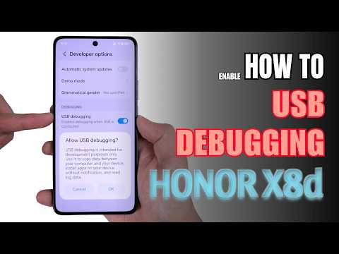 How to Enable USB Debugging on HONOR X8d | Step-by-Step Guide