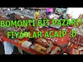 BOMONTİ BİT PAZARI / İSTANBUL FLEA MARKET (İNANILMAZ FİYATLAR!!!)