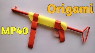 Origami Mp40 Gun At Homehow To Make A Paper Mp40 Gun At Homediy Gun With Paper